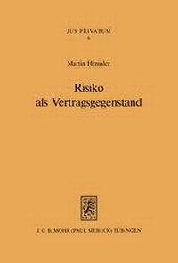 Bild: Risiko als Vertragsgegenstand - Mohr Siebeck