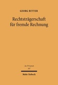 Bild: Rechtstraegerschaft fuer fremde Rechnung - Mohr Siebeck