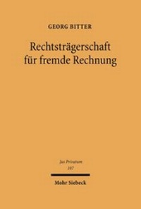 Abbildung von: Rechtstraegerschaft fuer fremde Rechnung - Mohr Siebeck