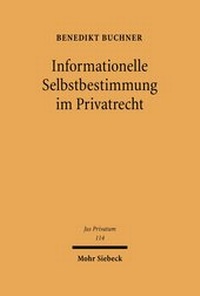 Bild: Informationelle Selbstbestimmung im Privatrecht - Mohr Siebeck
