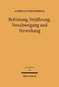 Bild: Befristung, Verjaehrung, Verschweigung und Verwirkung - Mohr Siebeck