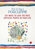 Cover: How to Hug a Porcupine - Rupa Publications India Pvt. Ltd