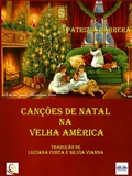 Cover: Can&ccedil;&otilde;es De Natal Na Velha Am&eacute;rica - Tektime