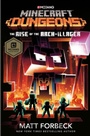 Cover: Minecraft Dungeons: The Rise of the Arch-Illager - Random House Worlds
