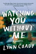 Cover: Watching You Without Me - Knopf