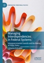 Cover: Managing Interdependencies in Federal Systems - Palgrave Macmillan