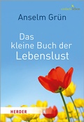 Cover: Das kleine Buch der Lebenslust - Verlag Herder