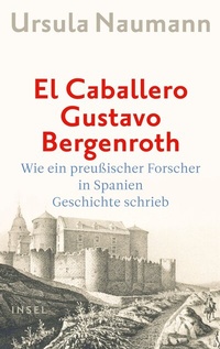 Abbildung von: El Caballero Gustavo Bergenroth - Insel