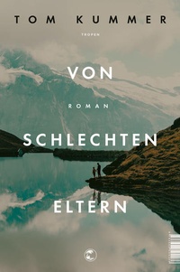 Enlarge image Cover: Von schlechten Eltern - Tropen