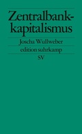 Cover: Zentralbankkapitalismus - Suhrkamp