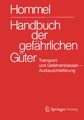 Bild: Handbuch der gefährlichen Güter. Transport- und Gefahrenklassen. Austauschlieferung, Dezember 2019 - Springer Vieweg