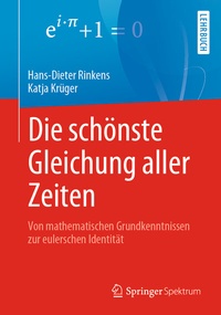 Abbildung von: Die schönste Gleichung aller Zeiten - Springer Spektrum