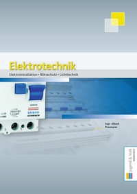 Enlarge image Cover: Elektroinstallation - Blitzschutz - Lichttechnik - Jugend & Volk