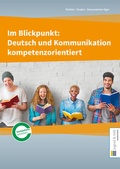 Cover: Im Blickpunkt: Deutsch und Kommunikation / Im Blickpunkt: Deutsch und Kommunikation kompetenzorientiert - Jugend & Volk