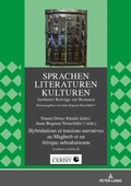 Cover: Hybridations et tensions narratives au Maghreb et en Afrique subsaharienne - Peter Lang Verlag