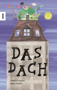 Enlarge image Cover: Das Dach - SJW Schweiz. Jugendschriftenwerk