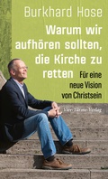 Cover: Warum wir aufh&ouml;ren sollten, die Kirche zu retten - Vier T&uuml;rme