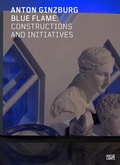 Cover: Anton Ginzburg - Hatje Cantz Verlag
