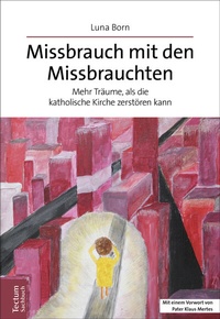 Abbildung von: Missbrauch mit den Missbrauchten - Tectum Wissenschaftsverlag