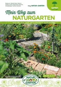 Abbildung von: Mein Weg zum Naturgarten - Cadmos Verlag