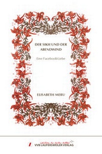 Abbildung von: Der Sikh und der Abendwind - Eine Facebook-Liebe - Liebesgeschichte - VVB Laufersweiler Verlag