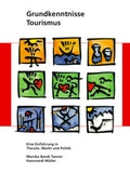 Cover: Grundkenntnisse Tourismus - Universit&auml;t Bern Center for Regional Economic Development (CRED)