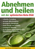 Abbildung von: Abnehmen und heilen mit der optimierten Keto-Diät - Novagenics