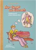 Cover: Der Junge aus Eisenach - Knabe Verlag Weimar