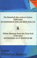 Cover: Die Botschaft des wahren Gottes - NIRVANA / The message of the true God - NIRVANA - Straube, Elke