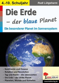 Abbildung von: Die Erde - der blaue Planet - KOHL VERLAG Der Verlag mit dem Baum