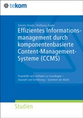 Cover: Effizientes Informationsmanagement durch komponentenbasiertes Content-Management-Systeme (CCMS) - tcworld