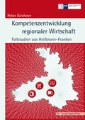 Cover: Kompetenzentwicklung regionaler Wirtschaft - verlag regionalkultur