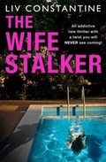 Cover: The Wife Stalker - HarperCollins