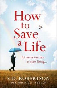 Abbildung von: How to Save a Life - AVON, a division of HarperCollins Publishers Ltd