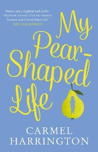 Abbildung von: My Pear-Shaped Life - HarperCollins
