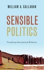 Cover: Sensible Politics - Oxford University Press Inc