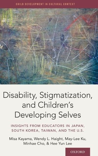 Enlarge image Cover: Disability, Stigmatization, and Children's Developing Selves - Oxford University Press Inc