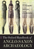 Cover: The Oxford Handbook of Anglo-Saxon Archaeology - Oxford University Press