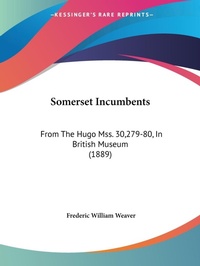 Abbildung von: Somerset Incumbents - Kessinger Publishing