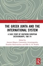 Cover: The Greek Junta and the International System - Routledge