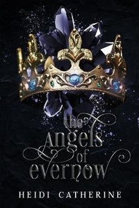Enlarge image Cover: The Angels of Evernow - Sequel House