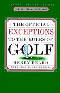 Abbildung von: Official Exceptions to the Rules of Golf - Villard Books