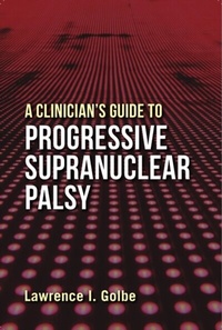 Bild: Clinician's Guide to Progressive Supranuclear Palsy - Rutgers University Press