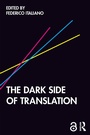 Cover: The Dark Side of Translation - Routledge
