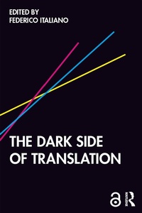 Enlarge image Cover: The Dark Side of Translation - Routledge