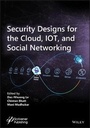Cover: Security Designs for the Cloud, IoT, and Social Networking - Wiley