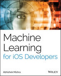 Abbildung von: Machine Learning for iOS Developers - Wiley