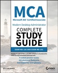 Cover: MCA Modern Desktop Administrator Complete Study Guide - Wiley
