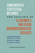 Cover: Fundamental Statistical Methods for Analysis of Alzheimer's and Other Neurodegenerative Diseases - Johns Hopkins University Press
