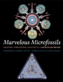 Cover: Marvelous Microfossils - Johns Hopkins University Press